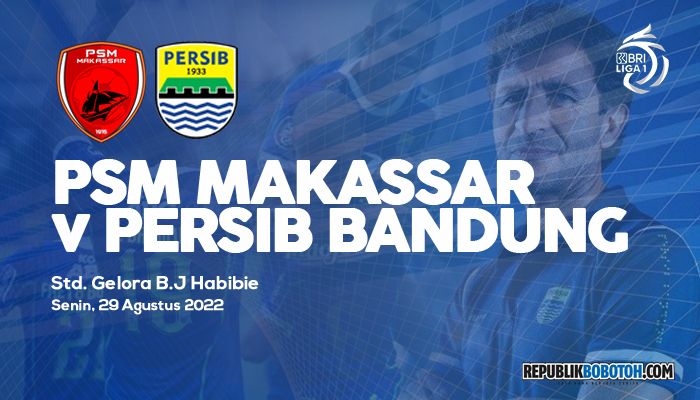 Prediksi Liga 1: PSM vs Persib, Dipimpin Wasit Asal Jakarta, Jadwal Kick-off Alami Perubahan, Berikut Link Live Streaming
