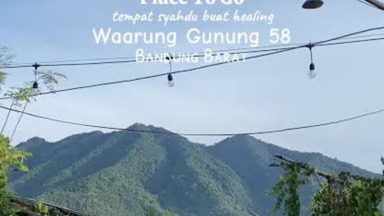 Warung Gunung 58, Tempat Nongkrong dengan View Gunung di Cisarua Bandung Barat
